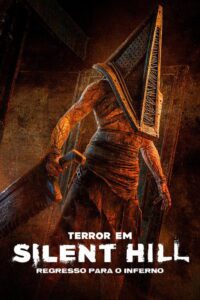Terror em Silent Hill: Regresso Para o Inferno